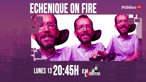 Juan Carlos Monedero y Echenique 'on fire' 'En la Frontera' - 13 de abril de 2020