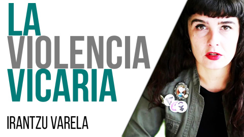 Irantzu Varela, El Tornillo y la violencia vicaria - En la Frontera, 17 de junio de 2021