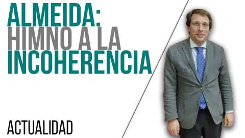 Almeida: himno a la incoherencia - En la Frontera, 1 de junio de 2021