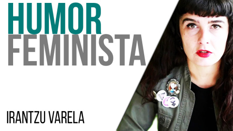 Irantzu Varela, El Tornillo y el humor feminista - En la Frontera, 24 de junio de 2021