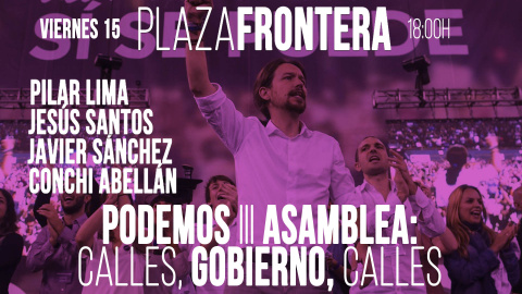 Juan Carlos Monedero, Pilar Lima,Jesús Santos, Javier Sánchez y Conchi Abellán - Plaza Frontera: Podemos III Asamblea: calles, Gobierno, calles - 15 de mayo de 2020