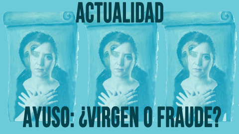 Ayuso: ¿virgen o fraude? - En la Frontera, 11 de mayo de 2020