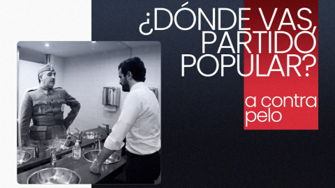 ¿Dónde vas, Partido Popular? - A contra pelo - En la Frontera, 15 de octubre de 2021