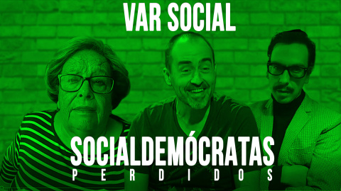 Socialdemócratas Perdidos - VAR Social - En la Frontera, 27 de mayo de 2020