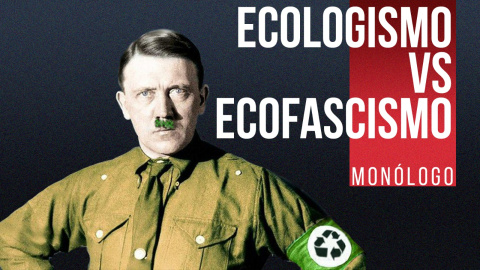 Ecologismo vs ecofascismo - Monólogo - En la Frontera, 19 de noviembre de 2021