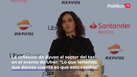 La reflexión de Ayuso al sector del taxi en el evento de Uber: "Lo que tenemos que darnos cuenta es que esto cambia"