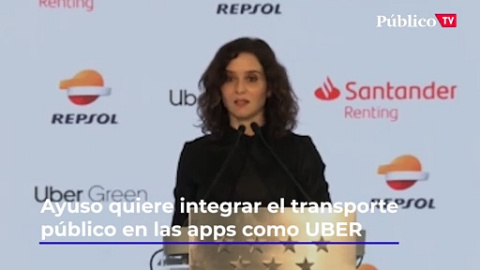 Ayuso quiere integrar el transporte público en las apps como Uber