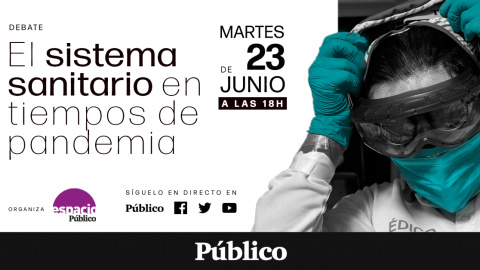 DEBATE | El sistema sanitario en tiempos de pandemia