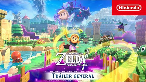 The Legend of Zelda: Echoes of Wisdom – Tráiler general (Nintendo Switch)