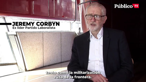 Jeremy Corbyn: "Me preocupa mucho que a los políticos populistas les guste la idea de iniciar conflictos internacionales"