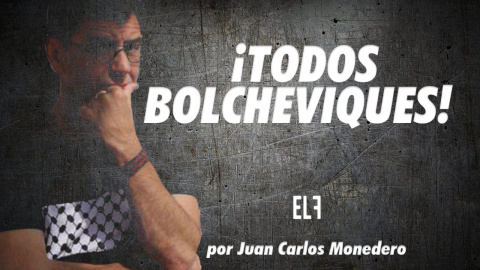 ¡Tú también bolchevique! - #EnLaFrontera638