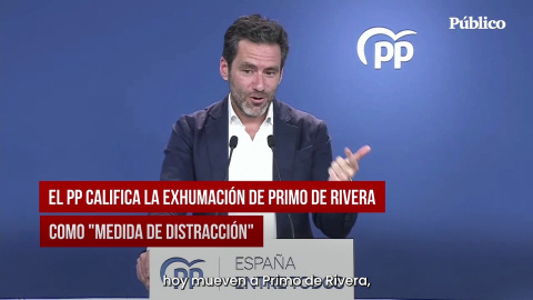 El PP califica la exhumación de Primo de Rivera como "medida de distracción"