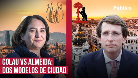 El Madrid de Almeida versus la Barcelona de Colau: dos modelos de ciudad