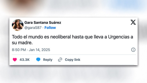 La frase sobre el neoliberalismo que triunfa en las redes con más de 43.000 'me gusta'.