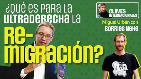 ¿A qué se refiere la extrema derecha cuando habla de remigración ? ¿De donde procede el término? ¿Quiénes son el movimiento Generación Identitaria? ¿Por qué lo ha incorporado Alternativa por Alemania a su programa electoral ? 

Para hablar de ello tenemos en Claves Internacionales a Börries Nehe, especialista en el estudio del autoritarismo y movimientos de extrema derecha. Y que coordina el Grupo Internacional de Investigación sobre Autoritarismo y Contraestrategias.

Nuestro periodismo es posible gracias a nuestros suscriptores. Únete a la República de Público y defiende el periodismo valiente, feminista y de izquierdas: https://bit.ly/3REUOTN

Periodismo, investigación y compromiso para construir un mundo más igualitario.
¡Suscríbete ya a nuestro canal!: https://bit.ly/2U8nM0q
Visita: https://publico-es.nproxy.org
Síguenos en Facebook: https://www.facebook.com/diario.publico/
Síguenos en Twitter: https://twitter.com/publico_es
Síguenos en Instagram: https://www.instagram.com/publico.es
Síguenos en TikTok: https://www.tiktok.com/@publico_es