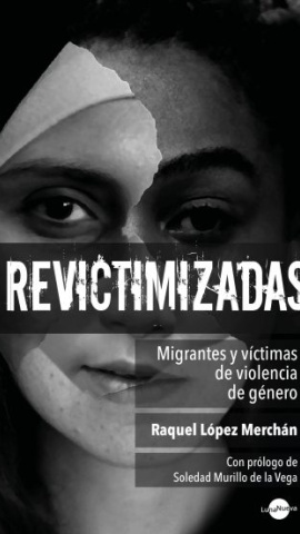 Portada de 'Revictimizadas', por Raquel López Merchán.