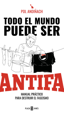 Todo el mundo puede ser Antifa