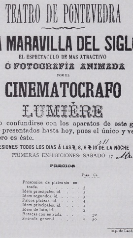 Cartel publicitario de las primeras sesiones realizadas en Galicia con un cinematógrafo de los  Lumière, en Pontevedra.