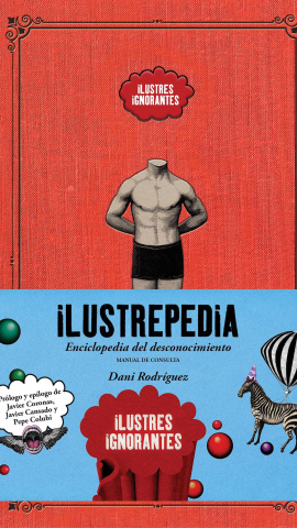 Portada 'Ilustrepedia. Enciclopedia del desconocimiento'.