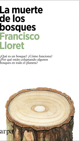 09/2022 - Portada del llibre 'La muerte de los bosques'.