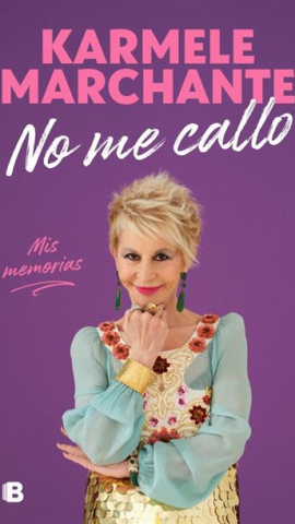 Portada del libro de Karmele Marchante 'No me callo' (Penguin Random House). — CEDIDA