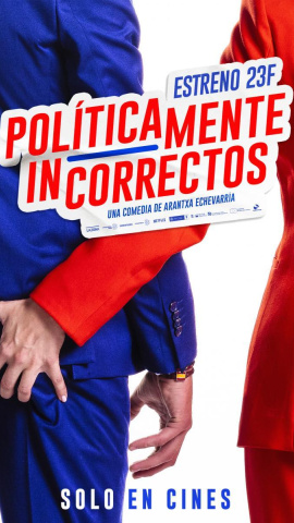 Cartel de la película 'Políticamente incorrectos'.