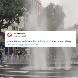 Tuit de Telemadrid en el que se mofa de las inundaciones y califica de “géiser” una columna de agua en plena calle