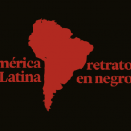 América Latina, retrato en negro