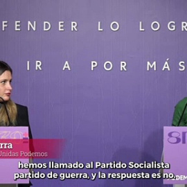 VÍDEO | Isa Serra. Podemos dice que no ha llamado al PSOE "partido de la guerra"