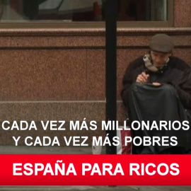 España es rica.. pero solo para algunos