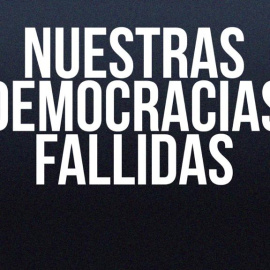 Nuestras democracias fallidas - Zasca - En la Frontera, 29 de abril de 2022