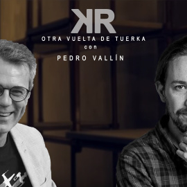 Otra Vuelta de Tuerka - Pablo Iglesias con Pedro Vallín