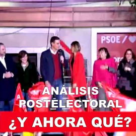 Análisis postelectoral ¿Y ahora qué?