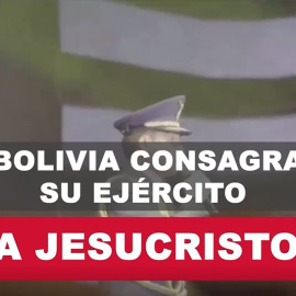 Bolivia consagra su ejército a Jesucristo