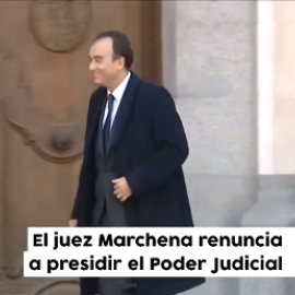 El juez Marchena renuncia a presidir el Poder Judicial