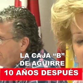 La caja "B" de Aguirre 10 años después - PTV