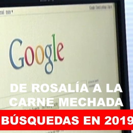 Búsquedas en 2019: de Rosalía a la carne mechada