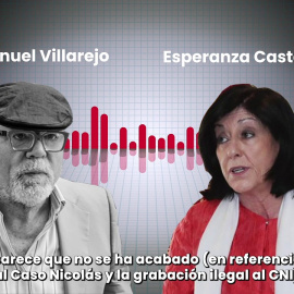 Casteleiro y Villarejo coinciden en que quien controle el CNI tendrá que tener cabeza y reconducir la situación del comisario