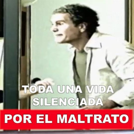 Toda una vida silenciada por el maltrato