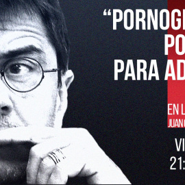 Juan Carlos Monedero: "Pornografía" política para adultos - En la Frontera, 3 de diciembre de 2021