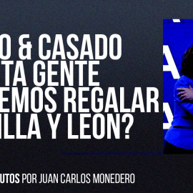 Ayuso & Casado: ¿a esta gente queremos regalar Castilal y León? - Dame dos minutos - En la Frontera, 18 de febrero de 2022