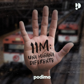 Cartel promocional de '11M: una mañana diferente'. Foto: Podimo