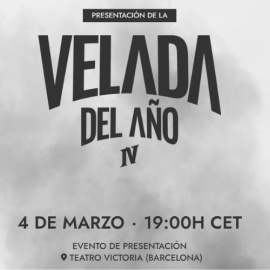 Presentación de La Velada 4, el 4 de marzo a las 19.00.