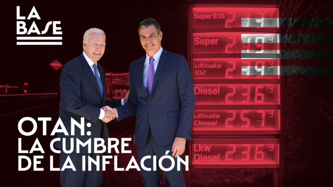 La Base #84: OTAN: La Cumbre De La Inflación | Público