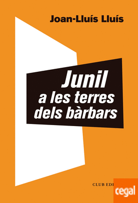 Portada de ‘Junil a les terres dels bàrbars’.